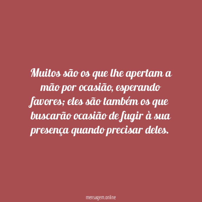 Muitos são os que lhe apertam a mão