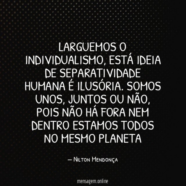 Larguemos o individualismo