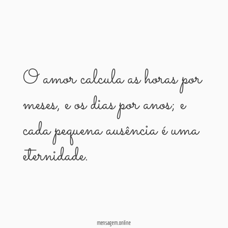 O amor calcula as horas por meses