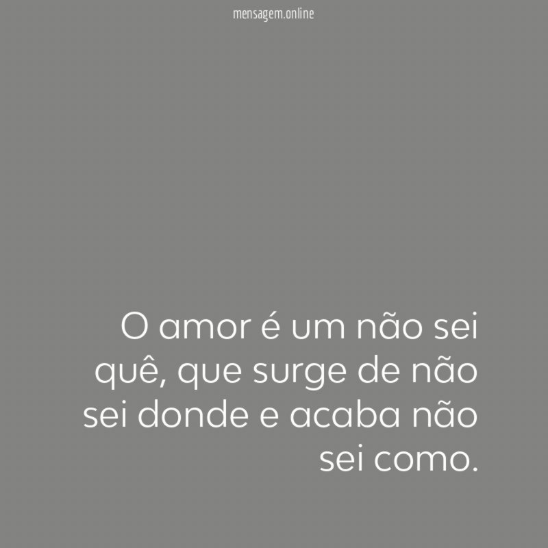 O amor é um não sei quê
