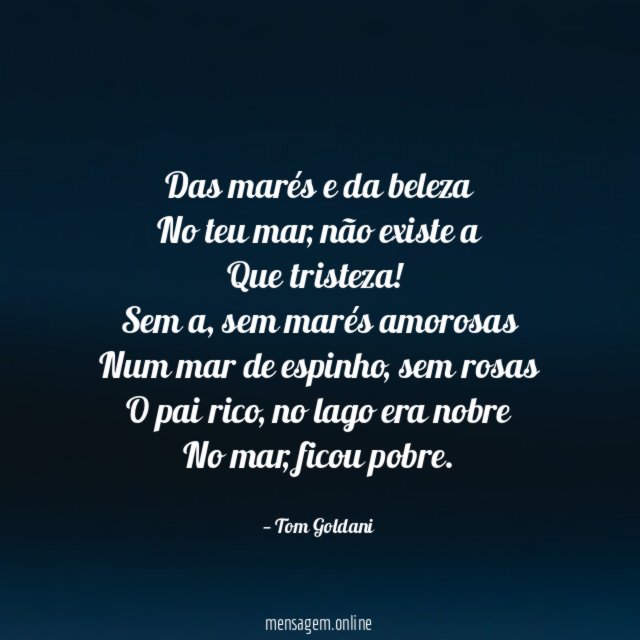 Das marés e da beleza No teu mar