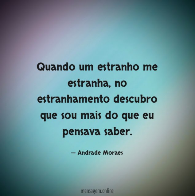 Quando um estranho me estranha