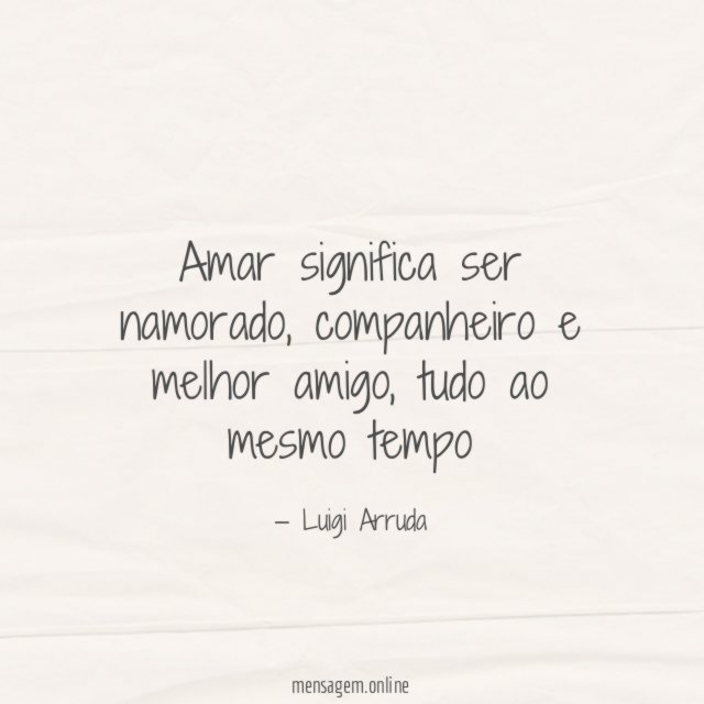 Amar significa ser namorado