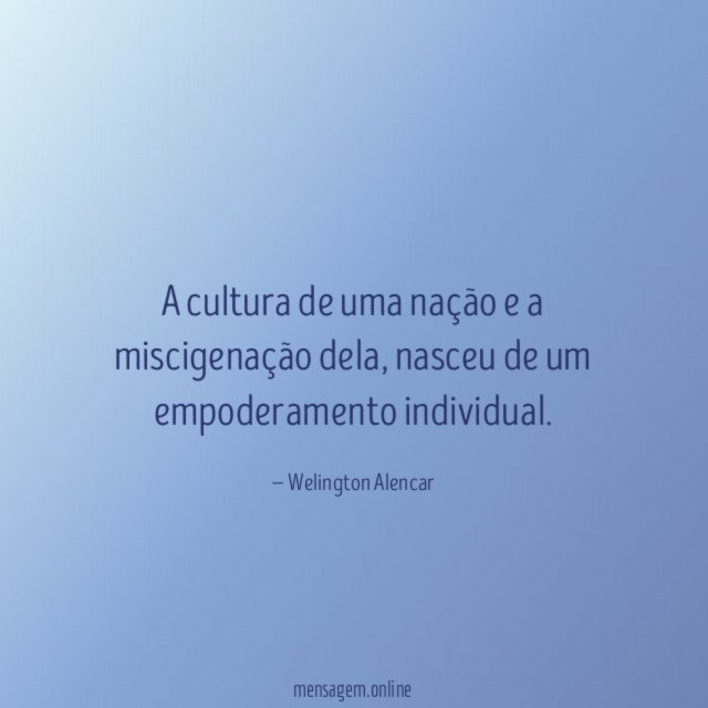 A cultura de uma nação e a miscigenação dela