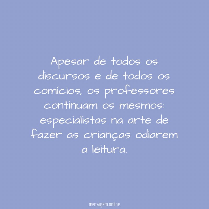Apesar de todos os discursos e de todos os comícios