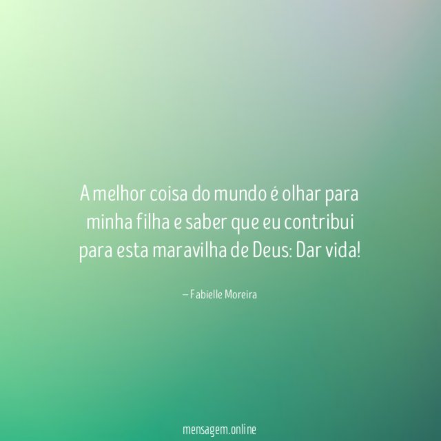 A melhor coisa do mundo é olhar para