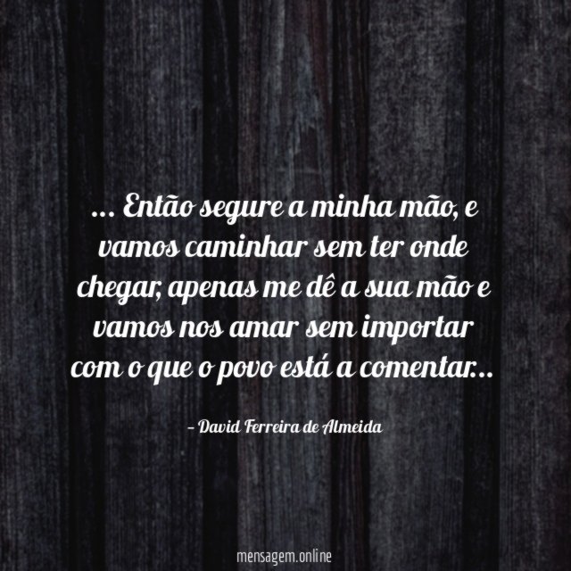 Então segure a minha mão