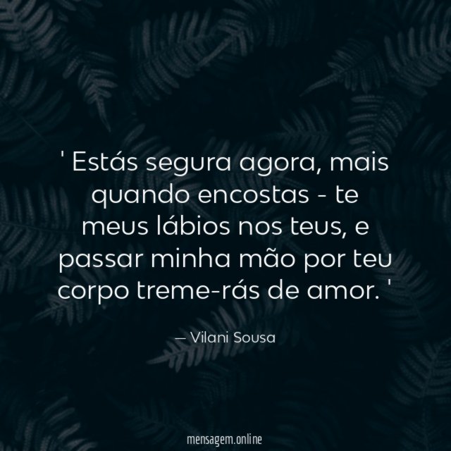 Estás segura agora