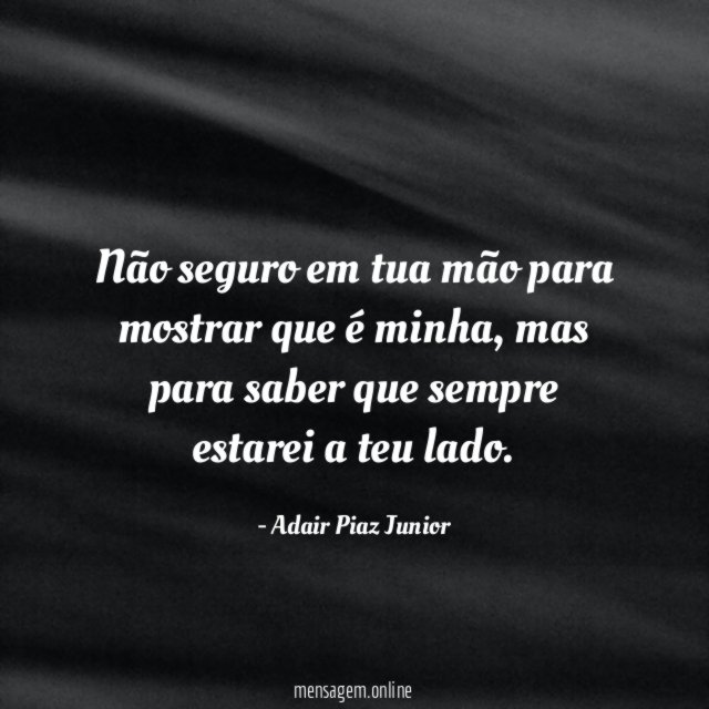 Não seguro em tua mão para mostrar que é minha