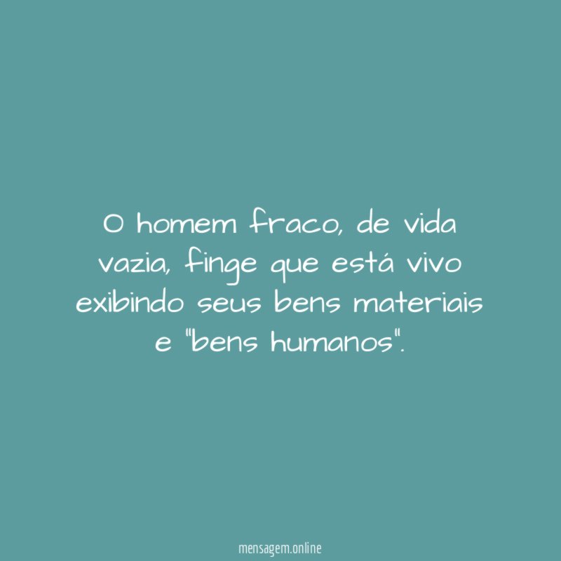 O homem fraco