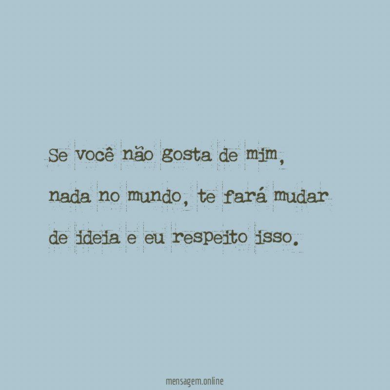 Se você não gosta de mim