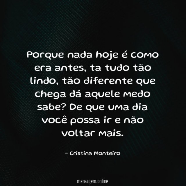 Porque nada hoje é como era antes