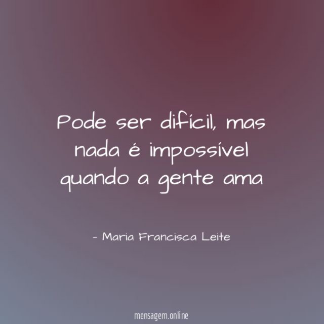 Pode ser difícil