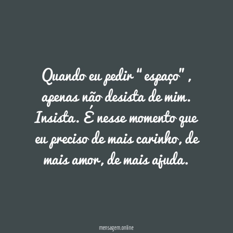 Quando eu pedir “espaço”