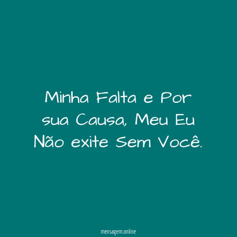 Minha Falta e Por sua Causa
