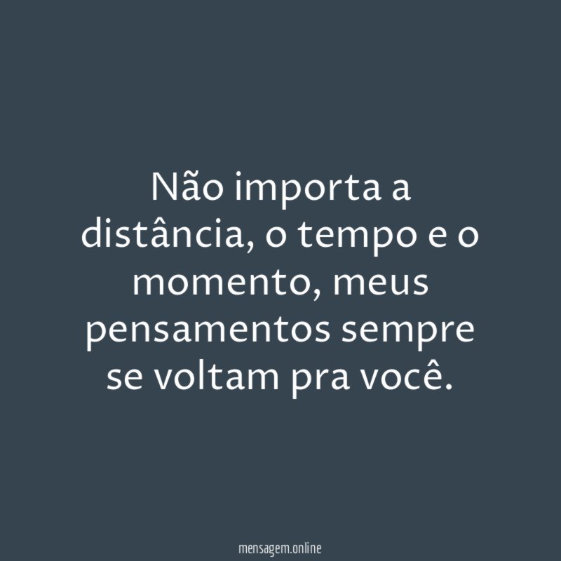 Não importa a distância