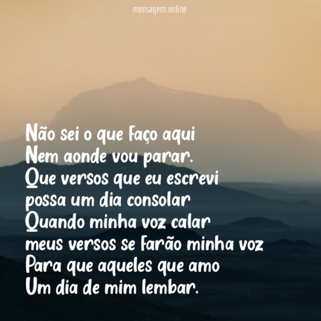 Não sei o que faço aqui Nem aonde vou parar