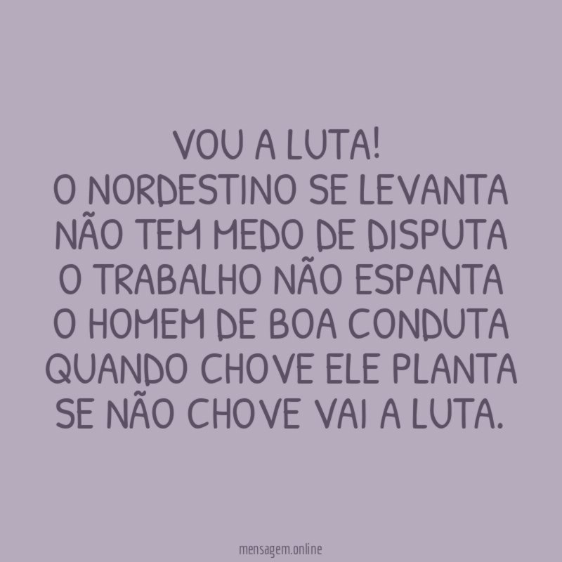 Vou a luta!