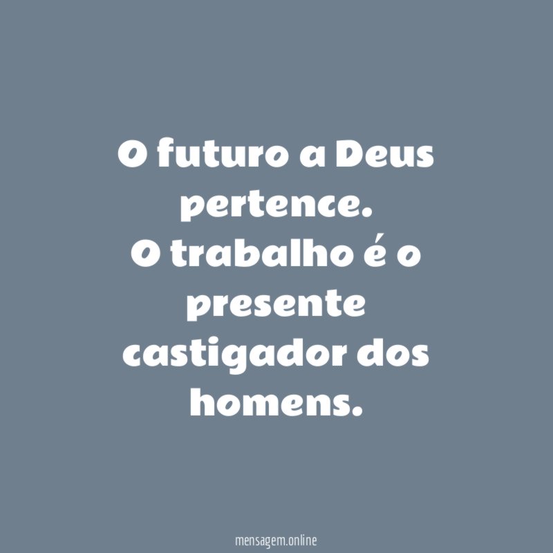 O futuro a Deus pertence