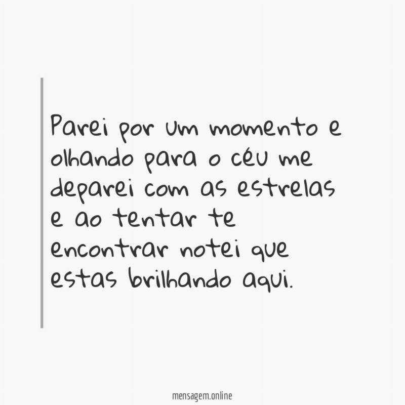 Parei por um momento e olhando para