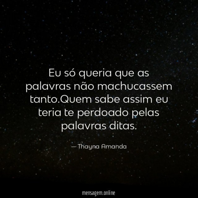 Eu só queria que as palavras não machucassem tanto