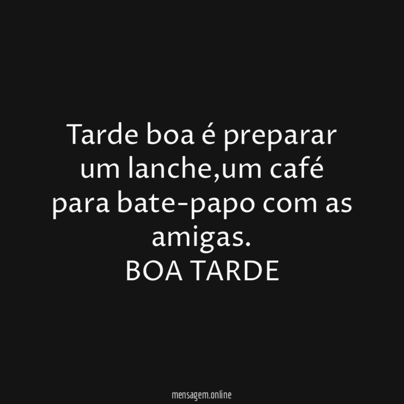 Tarde boa é preparar um lanche