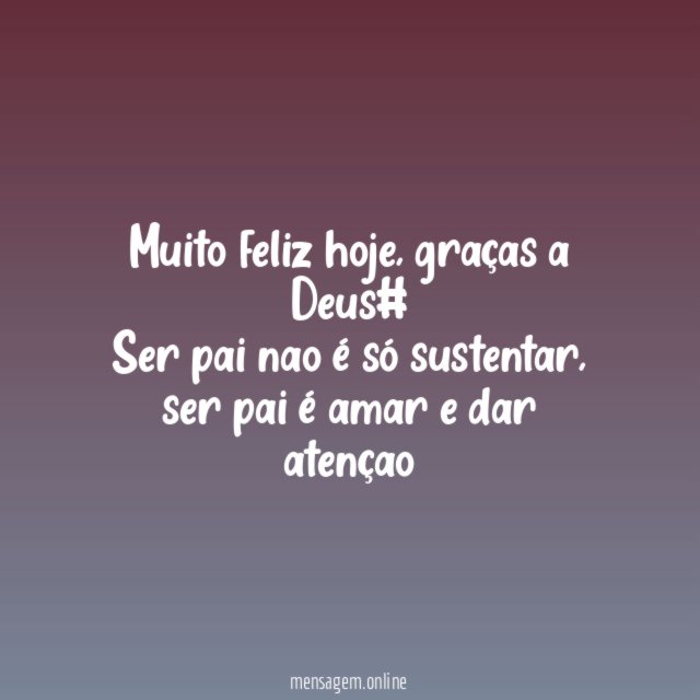Muito feliz hoje , graças a Deus#