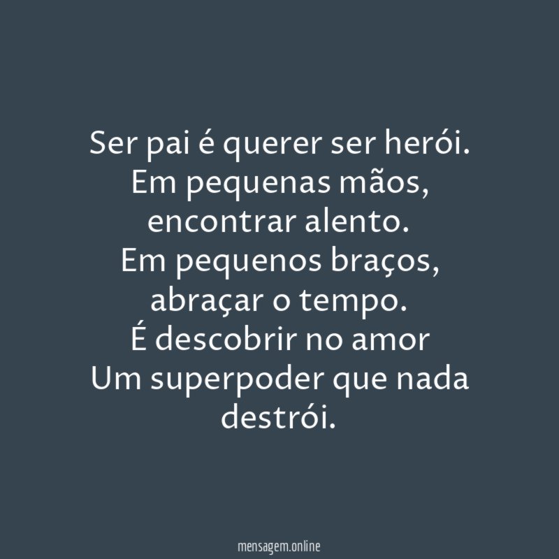 Ser pai é querer ser herói