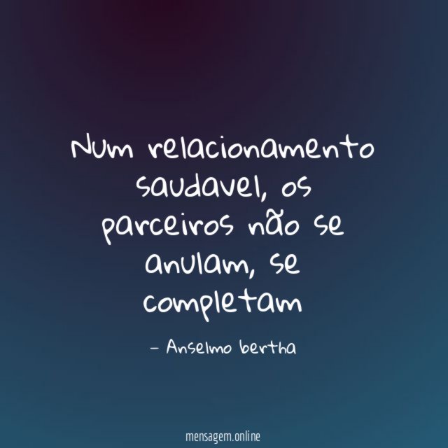 Num relacionamento saudavel