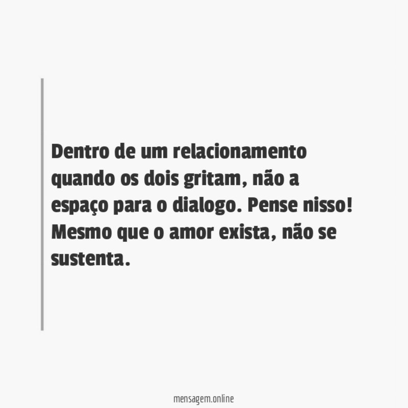 Dentro de um relacionamento quando os dois gritam
