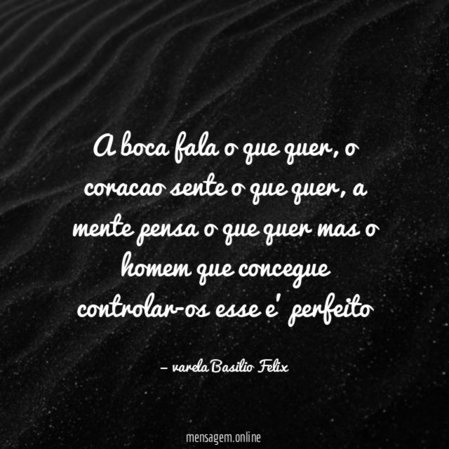 A boca fala o que quer