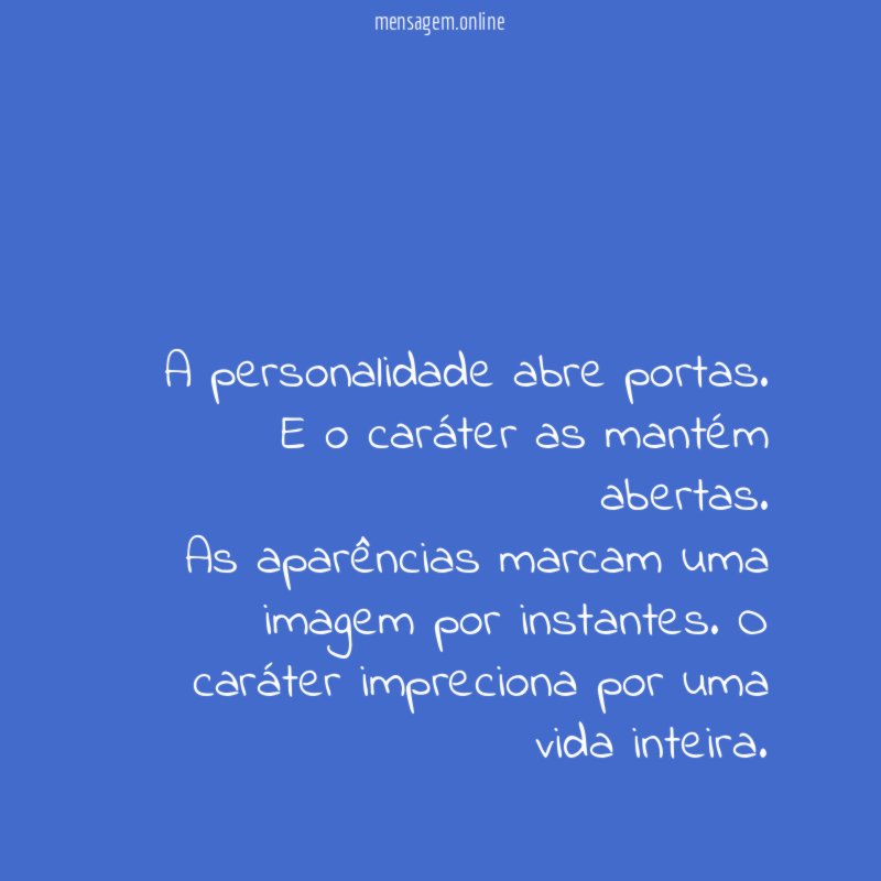 A personalidade abre portas
