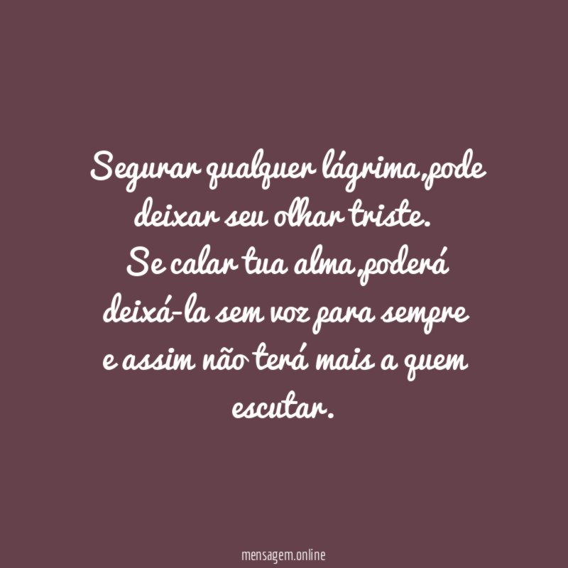 Segurar qualquer lágrima
