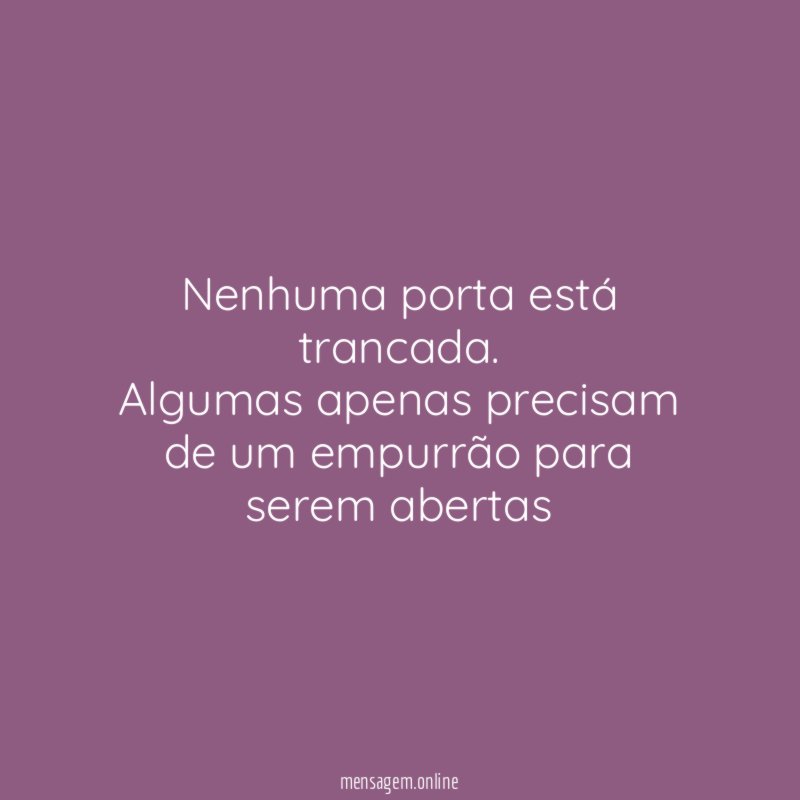 Nenhuma porta está trancada