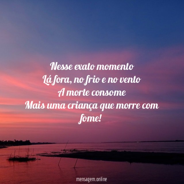Nesse exato momento Lá fora