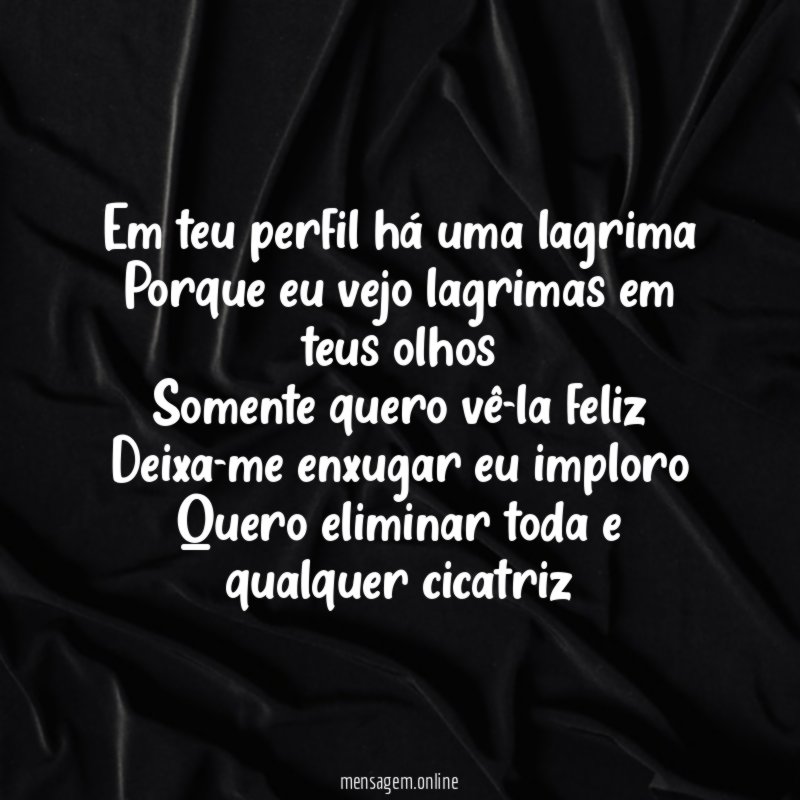 Em teu perfil há uma lagrima