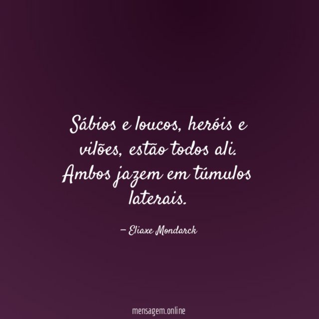Sábios e loucos