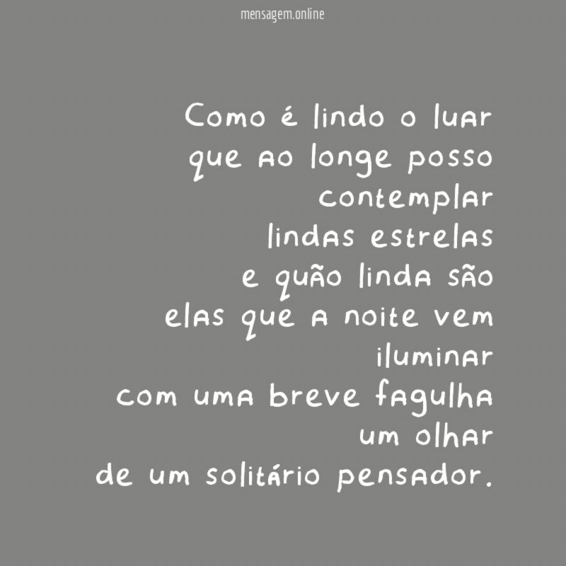 Como é lindo o luar que ao longe posso