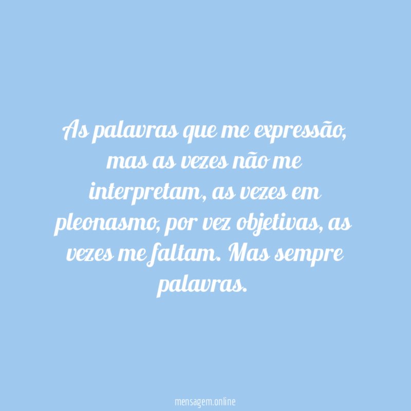 As palavras que me expressão