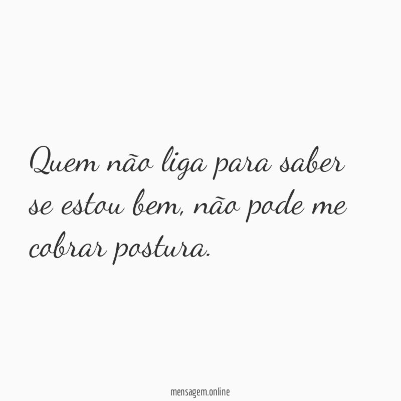 Quem não liga para saber se estou bem