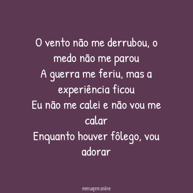 O vento não me derrubou