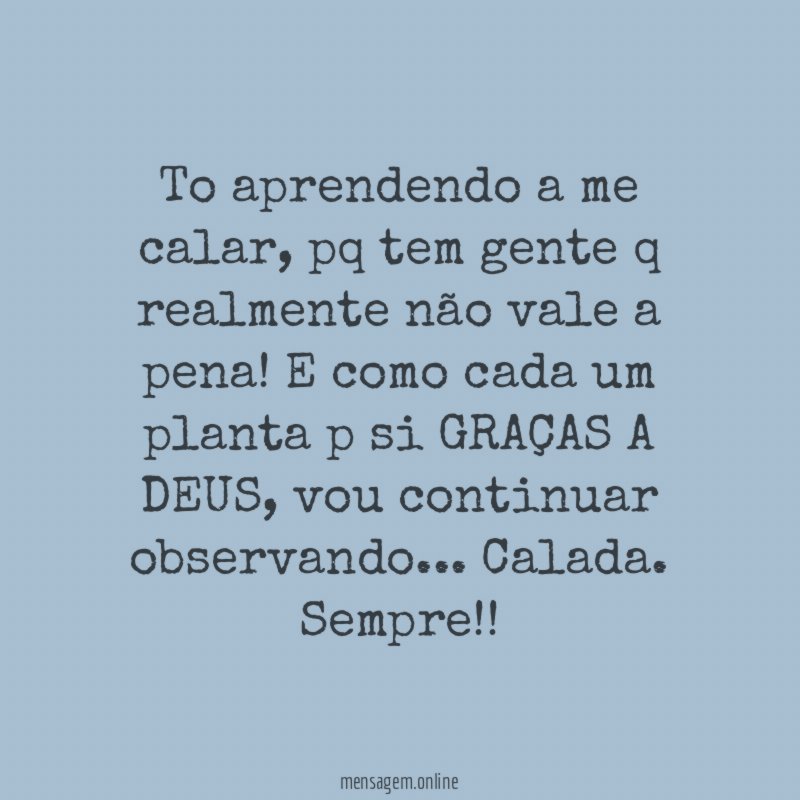 To aprendendo a me calar