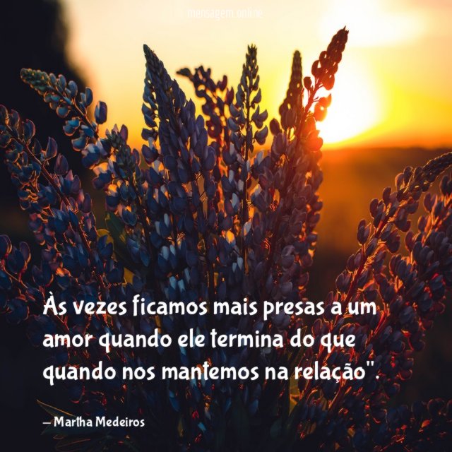 Às vezes ficamos mais presas a um amor