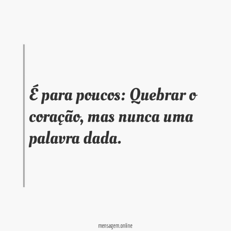 É para poucos
