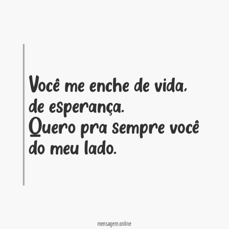 Você me enche de vida