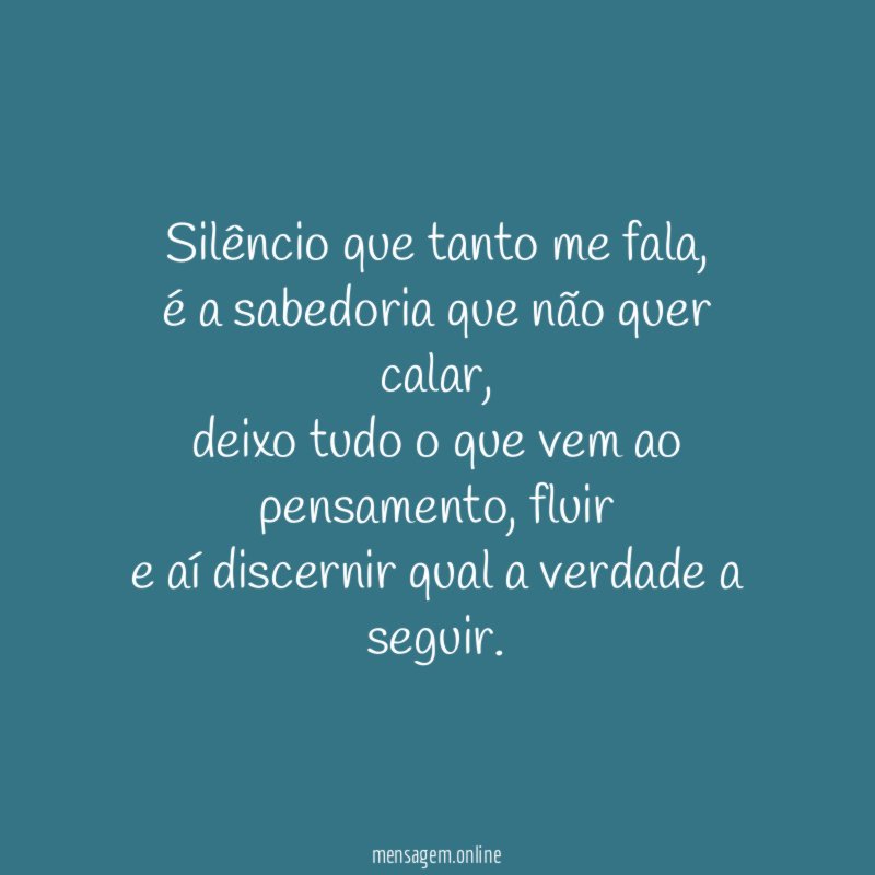 Silêncio que tanto me fala