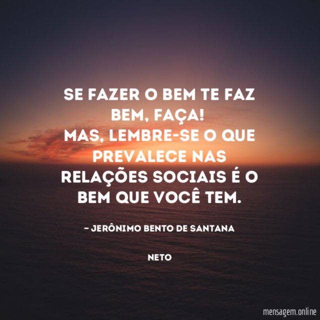 Se fazer o bem te faz bem