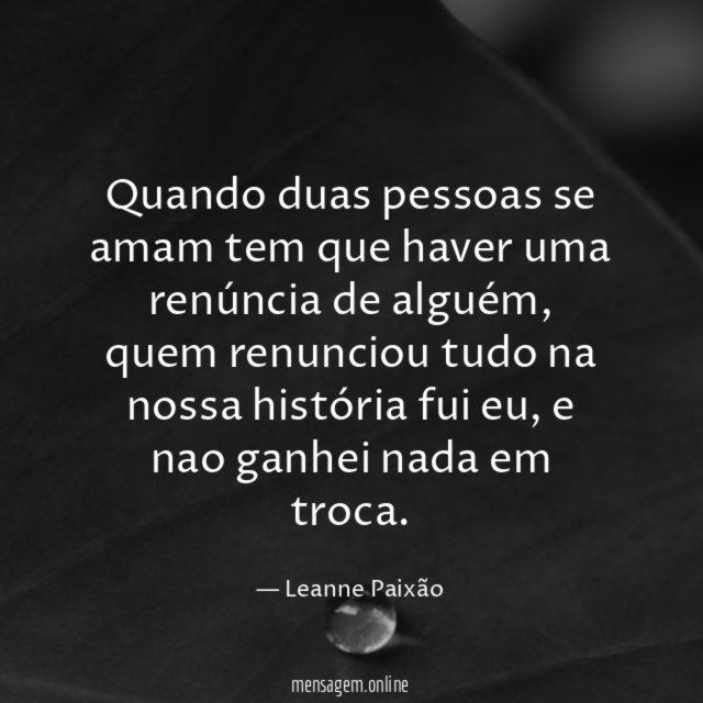 Quando duas pessoas se amam tem que haver