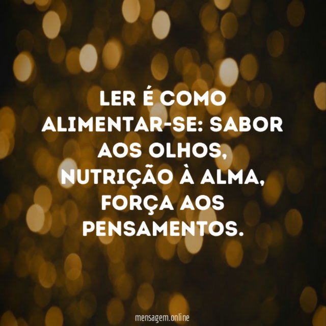 Ler é como alimentar-se