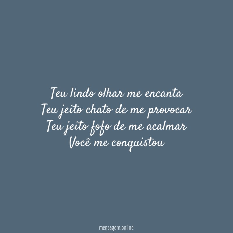 Teu lindo olhar me encanta Teu jeito chato de